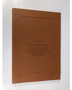 Kirjailijan Heikki Kirjavainen käytetty kirja Certainty, Assent and Belief - An Introduction to the Logical and Semantical Analysis of Some Epistemic and Doxastic Notions Especially in the Light of Jaakko Hintikka's Epistemic Logic and Cardinal John Henry