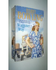 Kirjailijan Harry Bowling käytetty kirja Waggoner's way