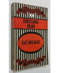 Kirjailijan Christianna Brand käytetty kirja Katx und Maus