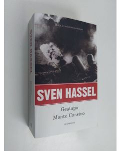 Kirjailijan Sven Hassel käytetty kirja Gestapo ; Monte Cassino (yhteisnide)