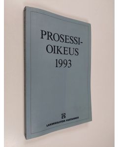 Tekijän Voitto Liukkonen  käytetty kirja Prosessioikeus 1993 : eripainos Suomen Laki -teoksesta