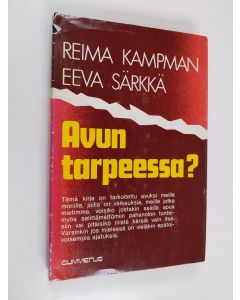 Kirjailijan Reima Kampman käytetty kirja Avun tarpeessa