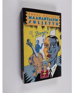 Kirjailijan Pavel Soltesz käytetty kirja Maanantaisin suljettu