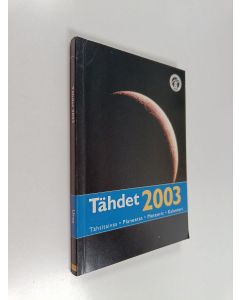 käytetty kirja Tähdet 2003 : Tähtitaivas ; Planeetat ; Meteorit ; Kalenteri