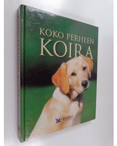 Kirjailijan David Taylor käytetty kirja Koko perheen koira : koiranomistajan opas