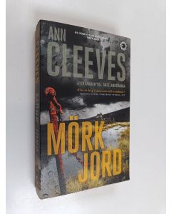 Kirjailijan Ann Cleeves käytetty kirja Mörk jord