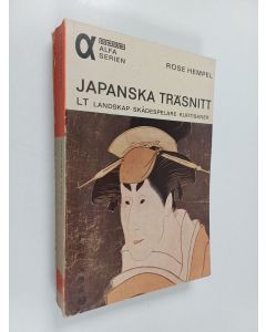 Kirjailijan Rose Hempel käytetty kirja Japanska träsnitt : landskap, skådespelare, kurtisaner