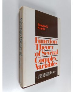 Kirjailijan Steven George Krantz käytetty kirja Function theory of several complex variables