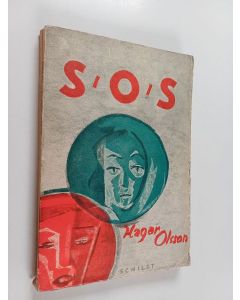 Kirjailijan Hagar Olsson käytetty kirja S.O.S