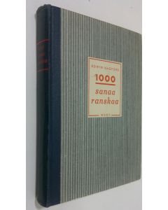Tekijän Edvin Hagfors  käytetty kirja 1000 sanaa ranskaa