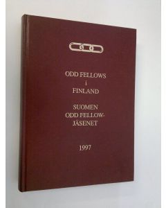 käytetty teos Odd Fellows i Finland 1997 = Suomen Odd-Fellow jäsenet 1997