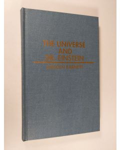 Kirjailijan Lincoln Kinnear Barnett käytetty kirja The Universe and Dr. Einstein