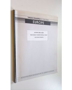 käytetty teos Justice delayed : The Russian constitutional court and human rights ; A report of the Lawyers Committee for human rights