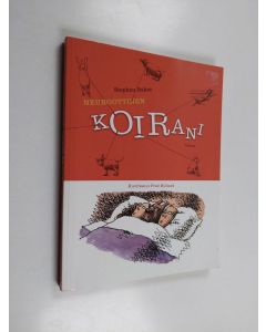 Kirjailijan Stephen Baker käytetty kirja Neuroottinen koirani