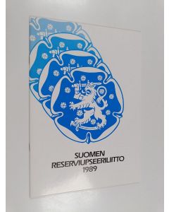 käytetty teos Suomen reserviupseeriliitto : Toimintakertomus 1989
