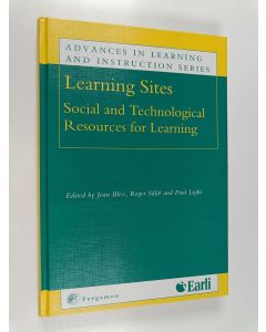 Kirjailijan Roger Säljö käytetty kirja Learning sites : social and technological resources for learning