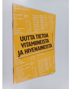 käytetty teos Uutta tietoa vitamiineista ja hivenaineista