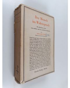 Kirjailijan Emil Brunner käytetty kirja Der Mensch im Widerspruch : Die christliche Lehre vom wahren und vom wirklichen Menschen