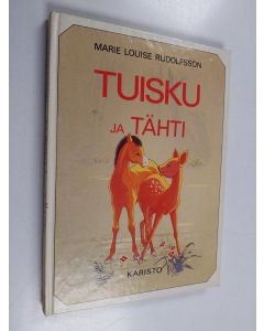 Kirjailijan Marie Louise Rudolfsson käytetty kirja Tuisku ja Tähti