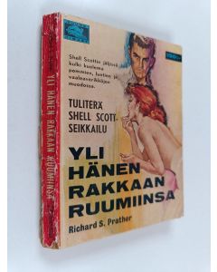 Kirjailijan Richard S. Prather käytetty kirja Yli hänen rakkaan ruumiinsa