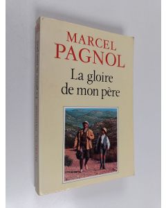 Kirjailijan Marcel Pagnol käytetty kirja La gloire de mon père