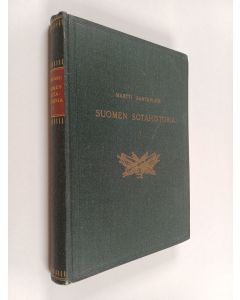 Kirjailijan Martti Santavuori käytetty kirja Suomen sotahistoria 1 : itsenäisyyden toteutumista edeltänyt aika