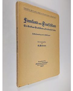 käytetty kirja Finnland und Deutschland : der Einfluss Deutschlands auf die finnische Kultur
