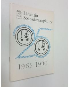Tekijän Aaro ym. Rytilä  käytetty teos Helsingin sotaveteraanipiiri ry 1965-1990