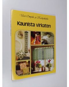 Tekijän Ulrika Björk  käytetty kirja Kaunista virkaten