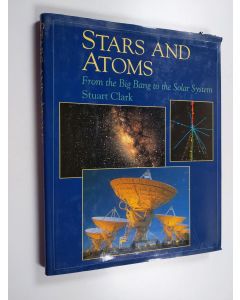 Kirjailijan Stuart Clark käytetty kirja The Encyclopedia of Stars & Atoms