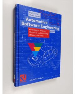 Kirjailijan Jörg Schäuffele käytetty kirja Automotive Software Engineering : Grundlagen, Prozesse, Methoden und Werkzeuge effizient einsetzen