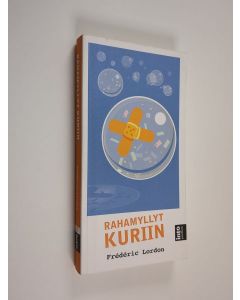 Kirjailijan Frédéric Lordon käytetty kirja Rahamyllyt kuriin : kuinka vapautua finanssikriiseistä
