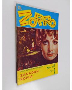 Kirjailijan Juan Batiste Montauban käytetty teos El Zorro nro 141 10/1970 : Zanadun kopla