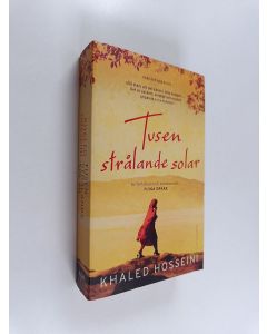 Kirjailijan Khaled Hosseini käytetty kirja Tusen strälande solar