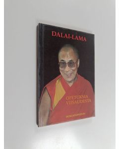 Kirjailijan Dalai Lama XIV käytetty kirja Opetuksia viisaudesta