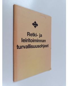 käytetty teos Retki- ja leiritoiminnan turvallisuusohjeet