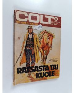 Kirjailijan Walt Beaumont käytetty kirja Colt 7/1975 : Ratsasta tai kuole