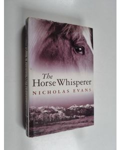 Kirjailijan Nicholas Evans käytetty kirja The Horse Whisperer