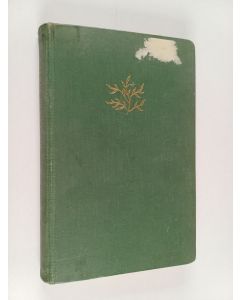 Kirjailijan Björn Ursing & Ilmari Hiitonen käytetty kirja Otavan värikasvio - kukka- eli siemenkasvit värikuvina