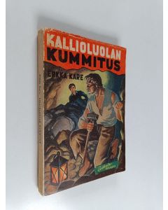 Kirjailijan Erkka Kare käytetty kirja Kallioluolan kummitus