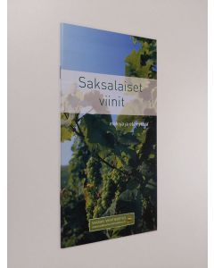 käytetty teos Saksalaiset viinit - makuja ja elämyksiä