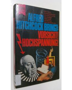 Kirjailijan Alfred Hitchcock Bringt käytetty kirja Vorsicht! Hochspannung