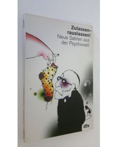käytetty kirja Zulassen - rauslassen! : Neue Satiren aus der Psychowelt (ERINOMAINEN)