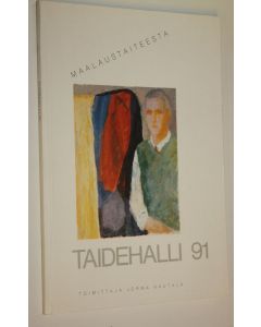 Tekijän Jorma Hautala  käytetty kirja Taidehalli 91
