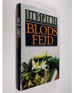 Kirjailijan Ian St. James käytetty kirja Blods fejd