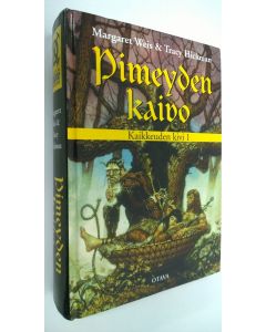Kirjailijan Margaret Weis käytetty kirja Pimeyden kaivo : Kaikkeuden kivi 1