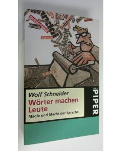 Kirjailijan Wolf Schneider käytetty kirja Wörter machen Leute (ERINOMAINEN)