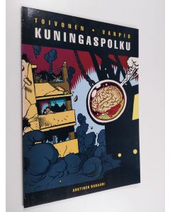 Kirjailijan Sami Toivonen käytetty kirja Kuningaspolku