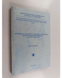 Kirjailijan Sirkka-Liisa Ekman käytetty kirja Monolingual and bilingual communication between patients with dementia diseases and their caregivers