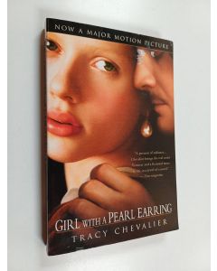 Kirjailijan Tracy Chevalier käytetty kirja Girl with a pearl earring